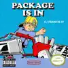 Cj Francis IV - Package Is In - Single